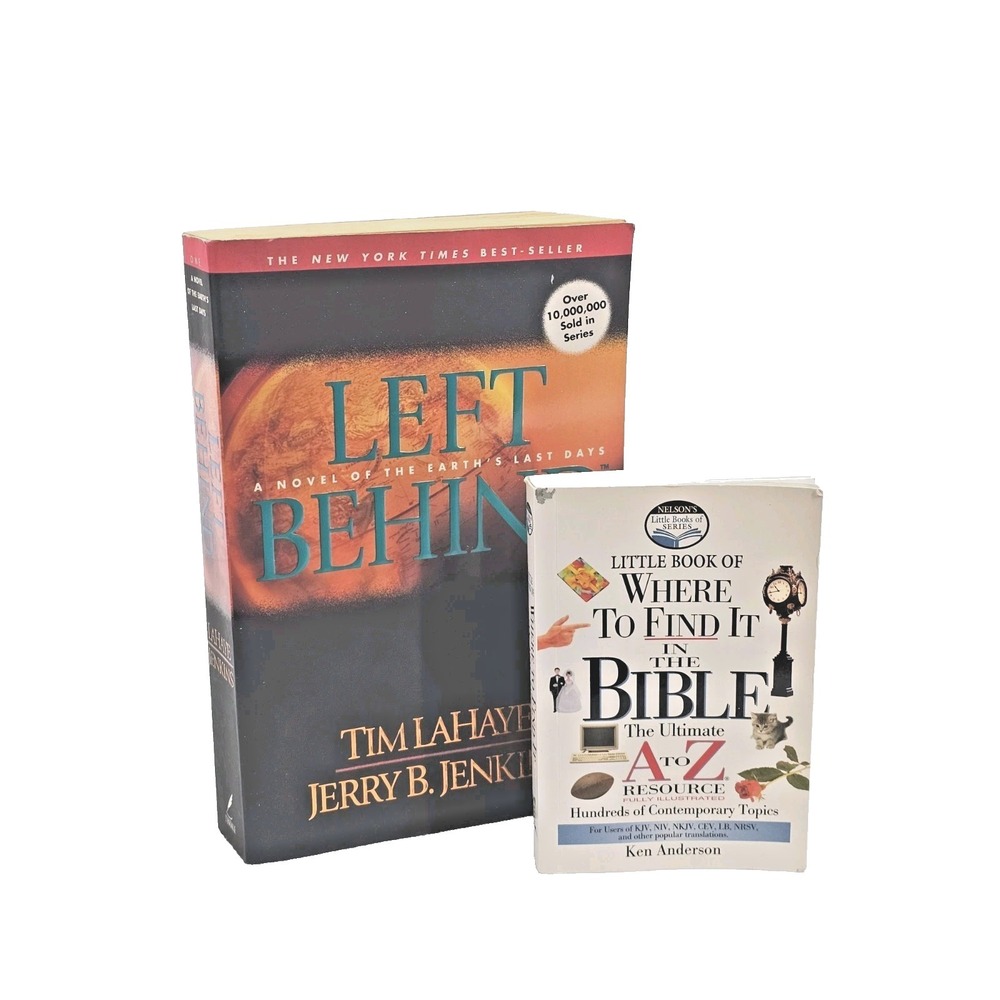 Left Behind: A Novel of the Earth's Last Days & Where To Find It In The Bible